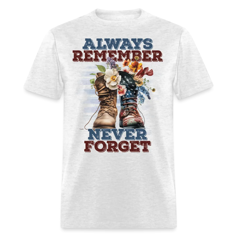 Always Remember Never Forget T-Shirt