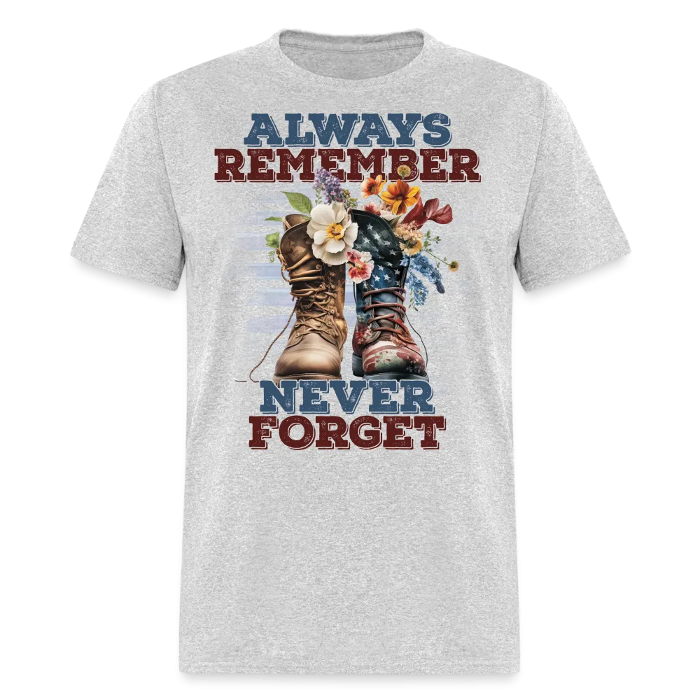 Always Remember Never Forget T-Shirt