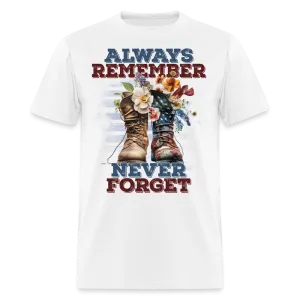 Always Remember Never Forget T-Shirt